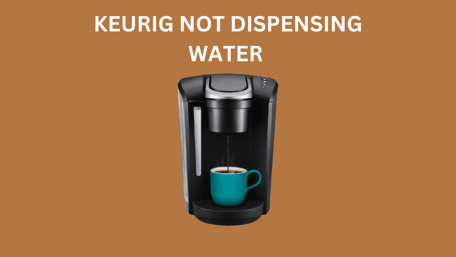 How To Fix A Keurig Not Dispensing Water 5 Easy Fixes