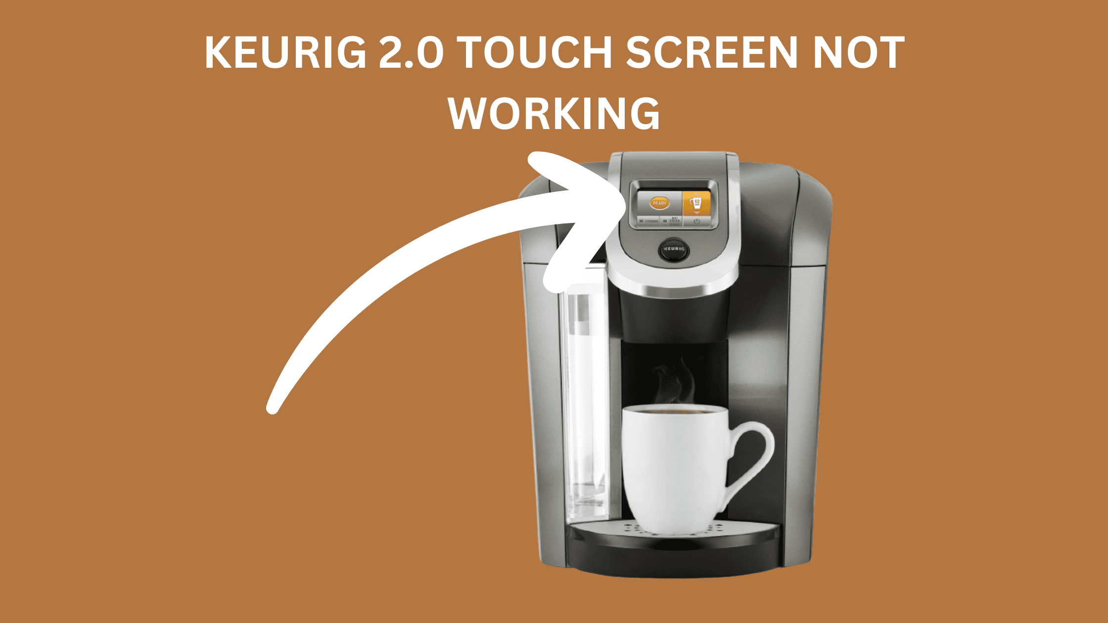 Troubleshooting Guide: Keurig 2.0 Touch Screen Not Working