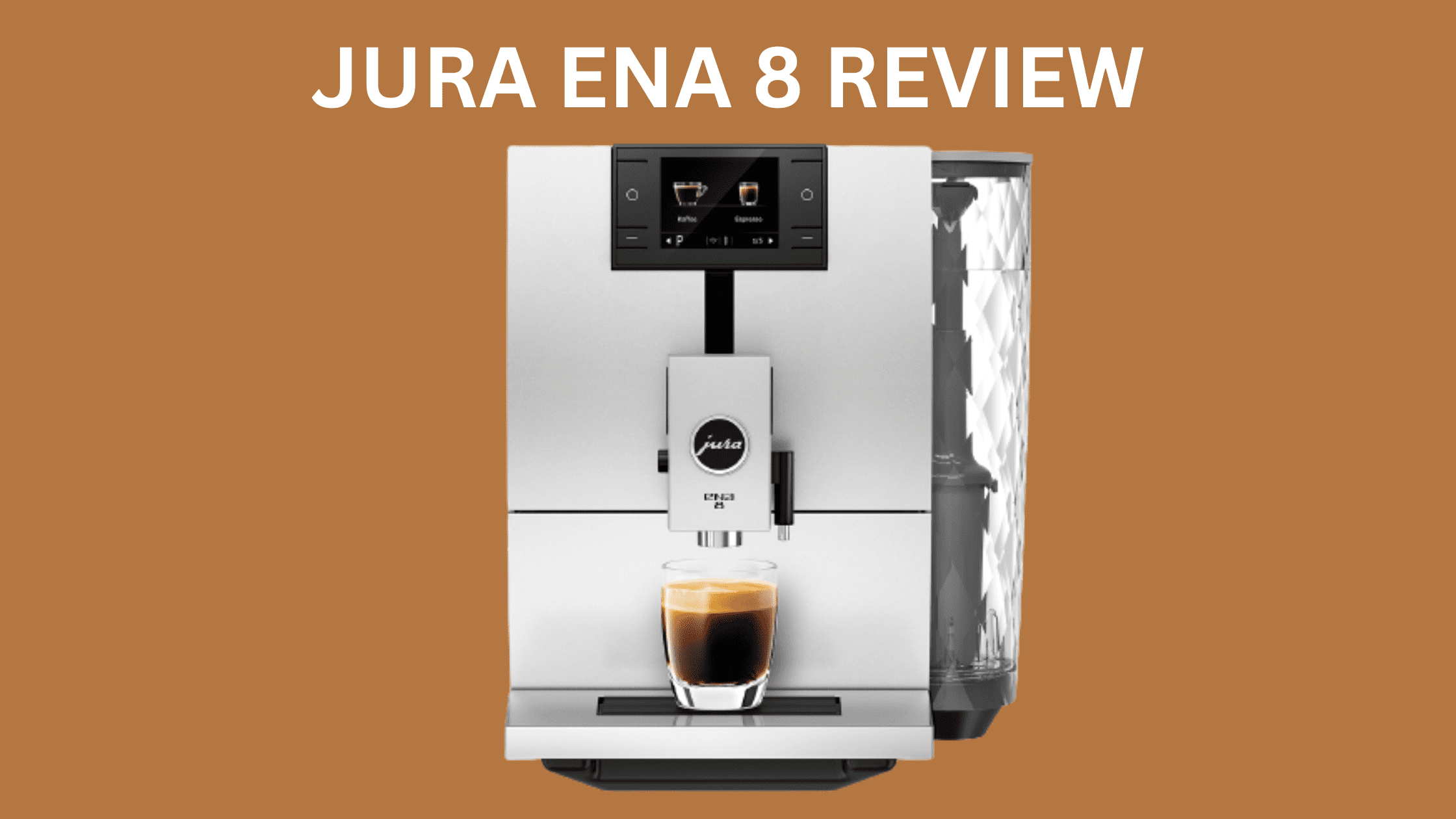 Jura ENA 8 Review: The Perfect Blend of Style and Functionality