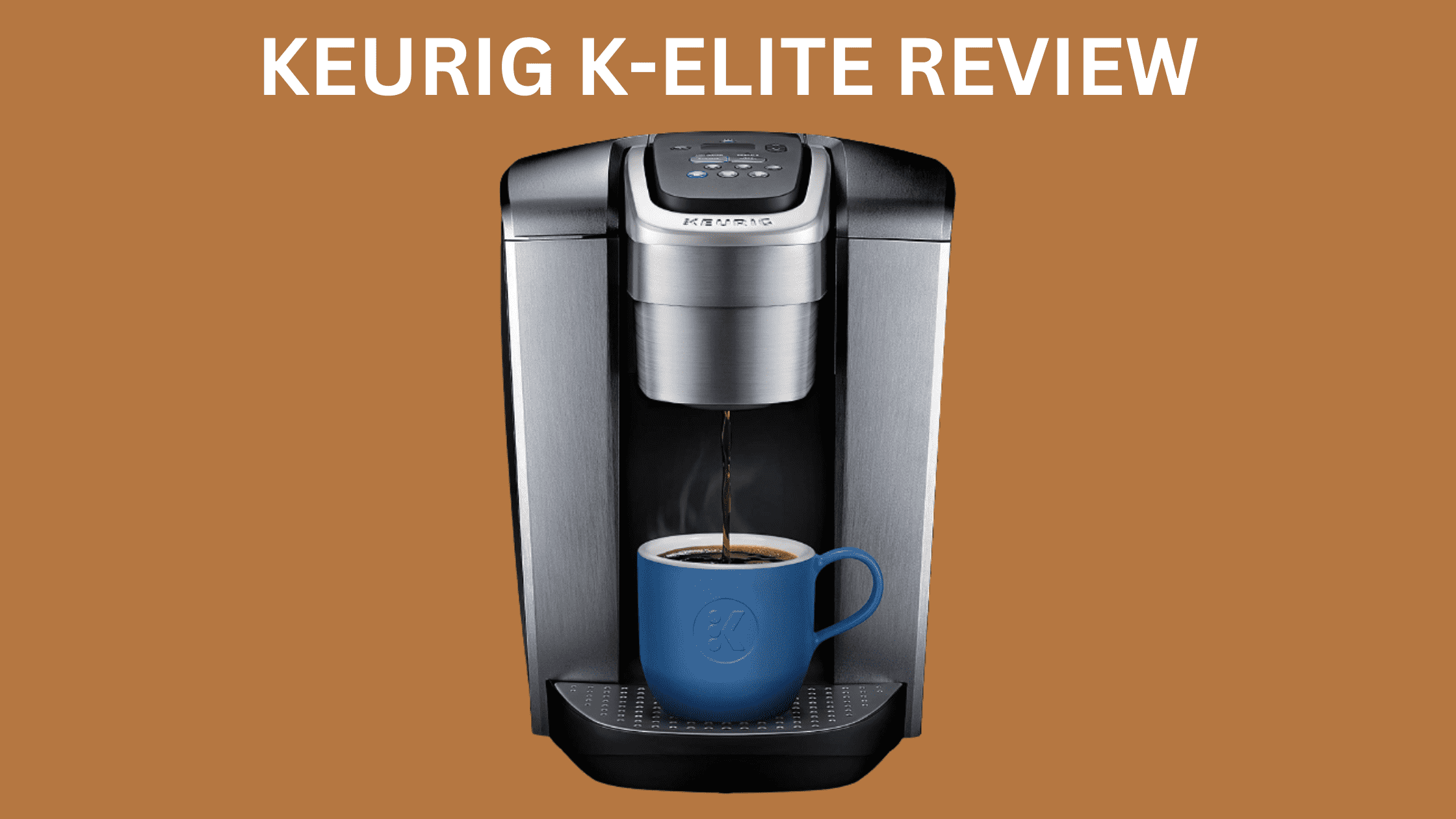 Keurig K-Elite Review: Elevating Your Coffee Experience