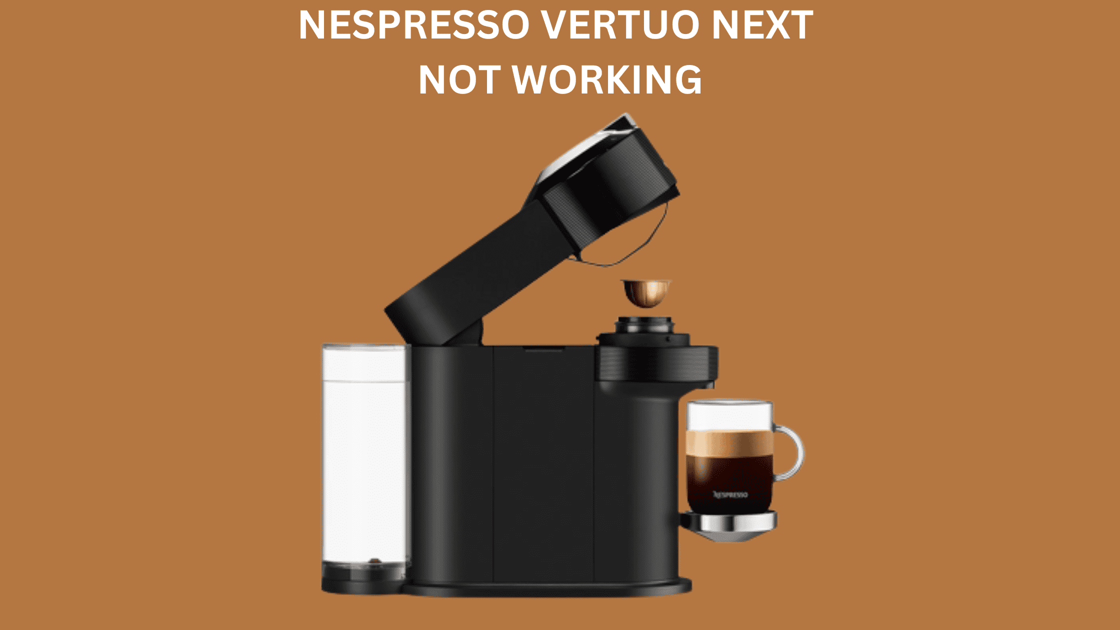 Nespresso Vertuo Next Not Working