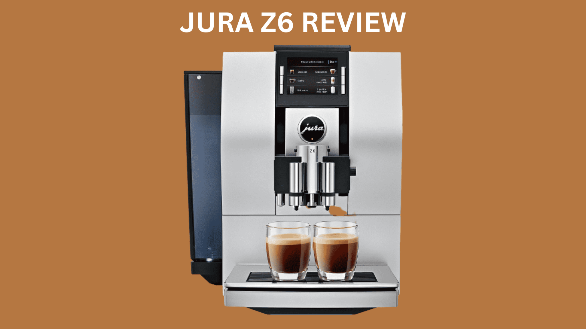 The Definitive Jura Z6 Review Is It Worth The Money?