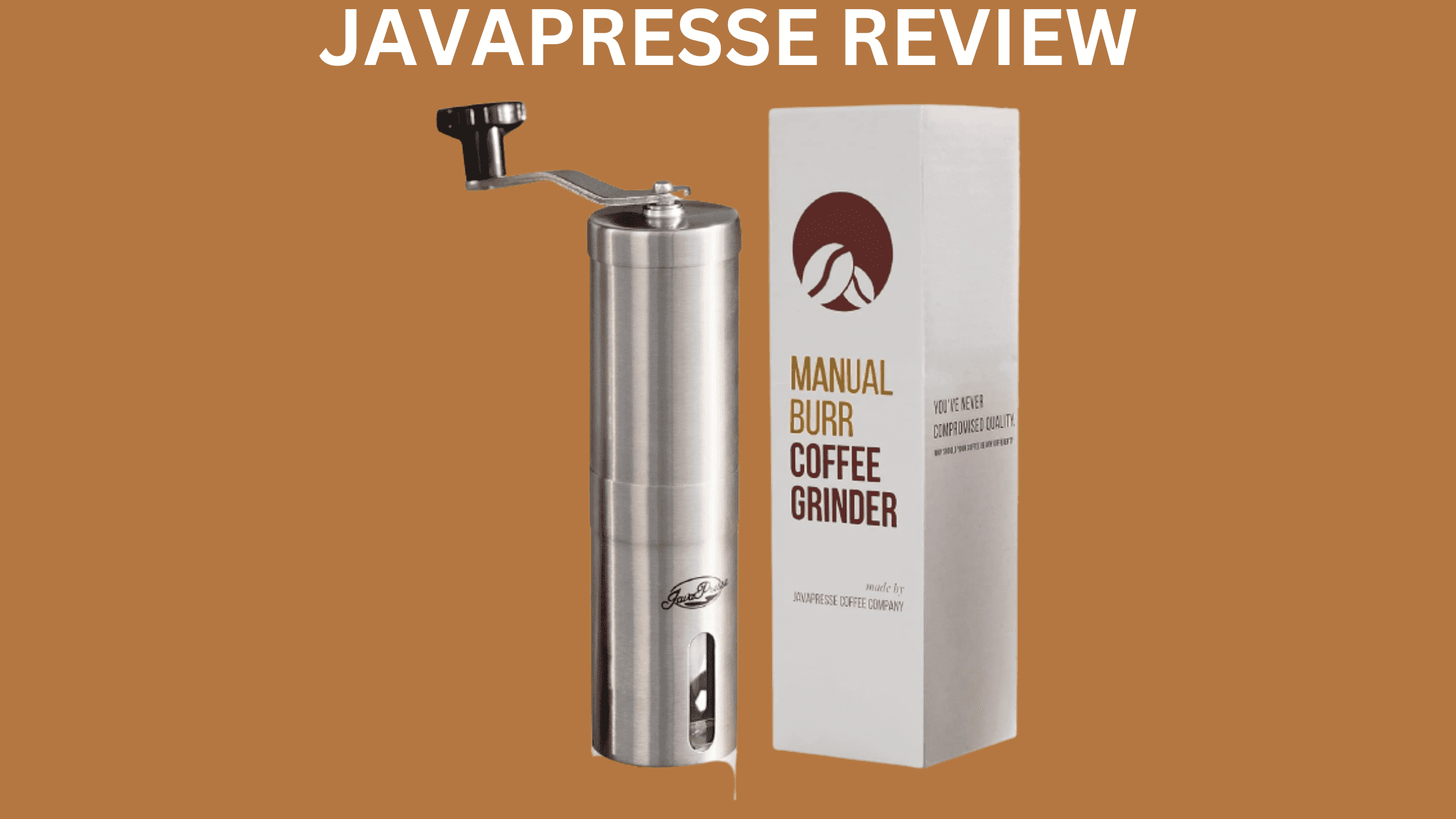 JavaPresse Manual Coffee Grinder Review