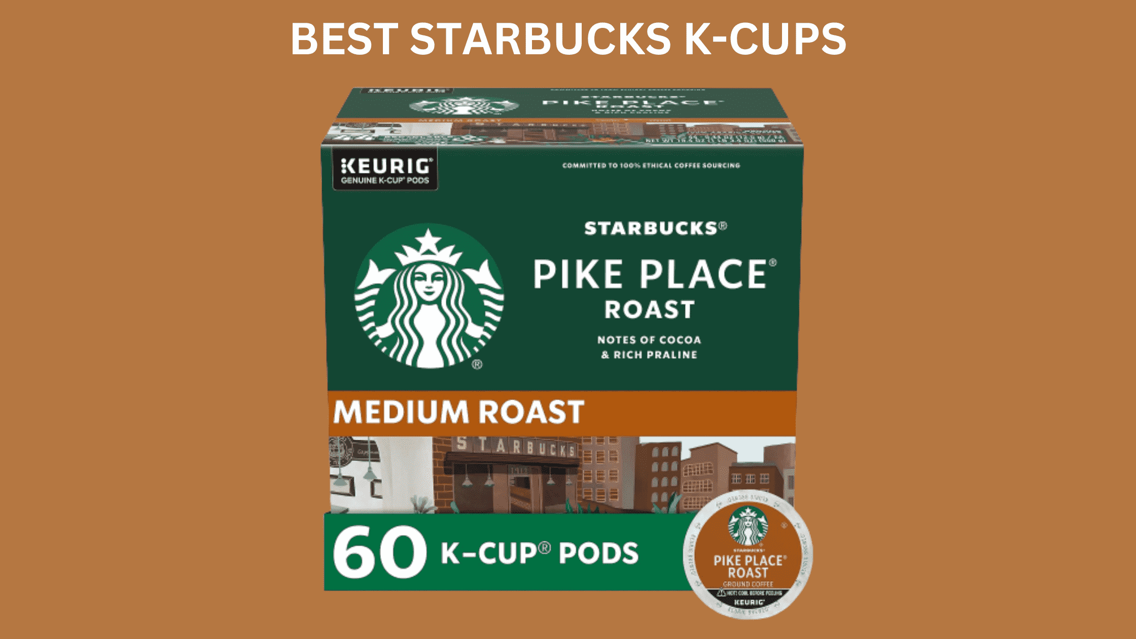 Best Starbucks K-Cups