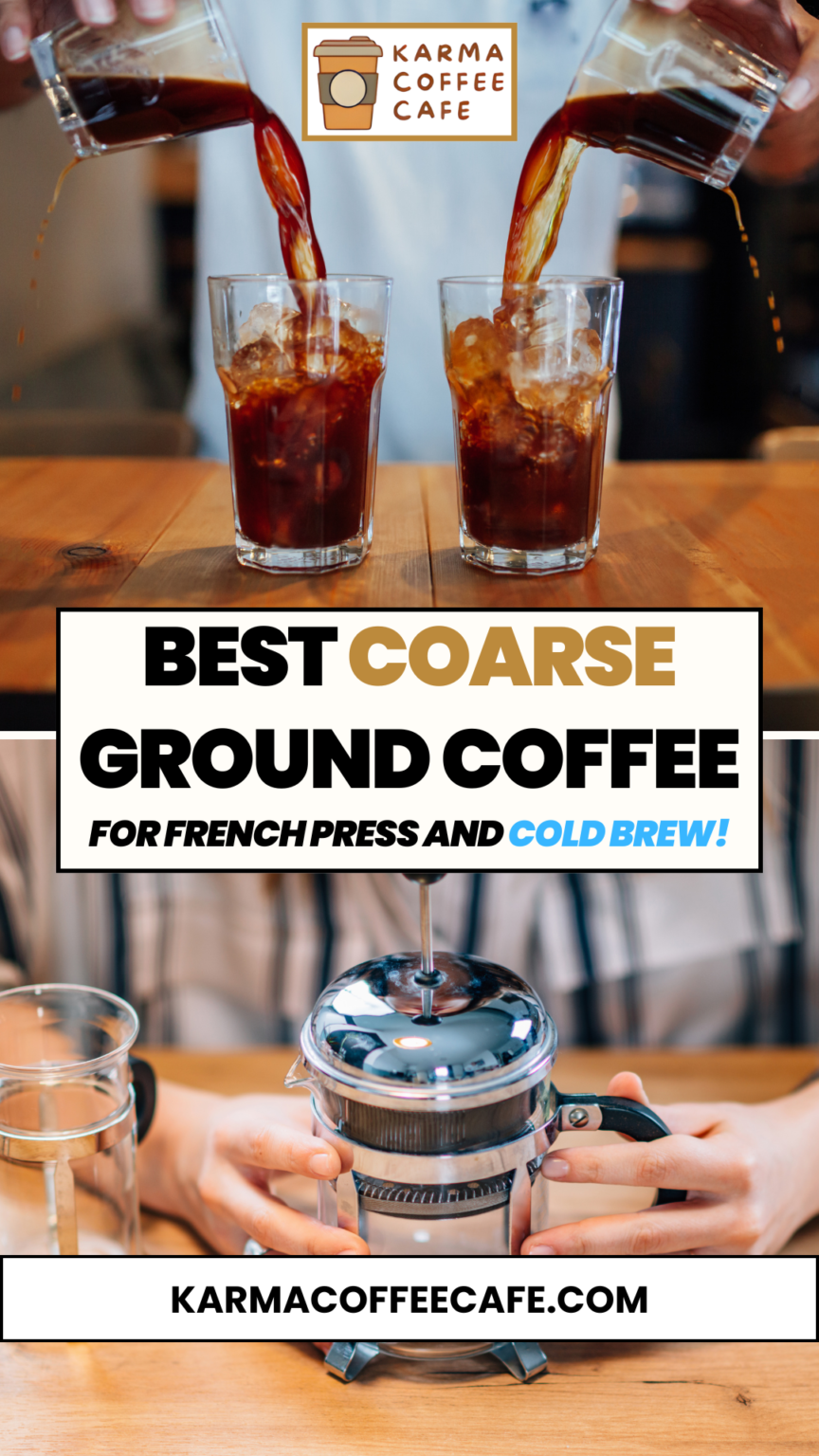 Beautiful view of Best Coarse Ground Coffee For French Press